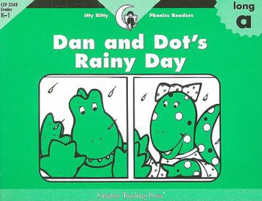 Dan and Dot's Rainy Day 1574718746 Book Cover