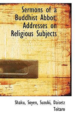 Sermons of a Buddhist Abbot; Addresses on Relig... 1113468130 Book Cover