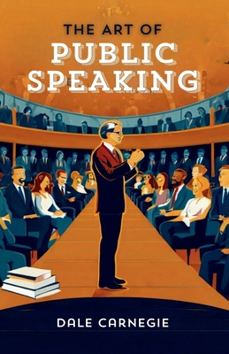 The Art of Public Speaking 8197942544 Book Cover