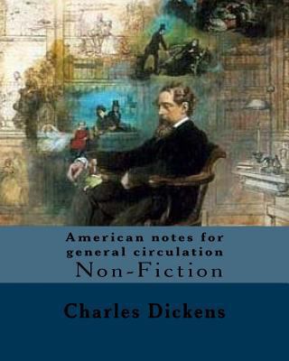 American notes for general circulation. By: Cha... 1981360336 Book Cover