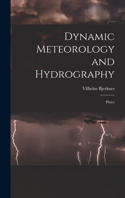 Dynamic Meteorology and Hydrography: Plates 1017412189 Book Cover