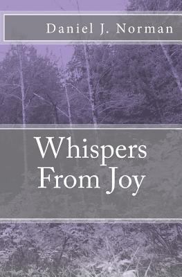 Whispers From Joy 1493636243 Book Cover