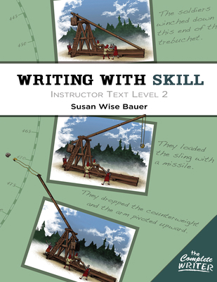 Writing with Skill, Level 2: Instructor Text 1933339608 Book Cover