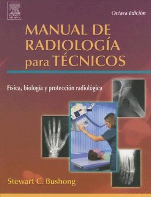 Manual de Radiologia para Tecnicos (Spanish Edi... [Spanish] 8481748641 Book Cover