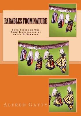 Parables from Nature: "Illustrated Four Series ... 1985152290 Book Cover