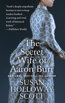 The Secret Wife of Aaron Burr [Large Print] 1432872222 Book Cover