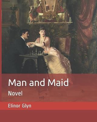 Man and Maid: Novel 179095911X Book Cover