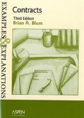 Contracts: Examples & Explanations, Third Edition 0735539693 Book Cover