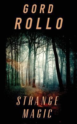 Strange Magic 148115978X Book Cover