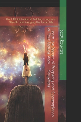 Learn the Secrets of Prosperity and Contemplati... B088JLQ988 Book Cover