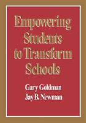 Empowering Students to Transform Schools 0803965486 Book Cover
