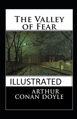 Paperback The Valley of Fear Illustrated Book