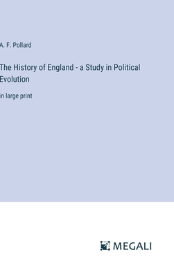The History of England - a Study in Political E... 3387052774 Book Cover