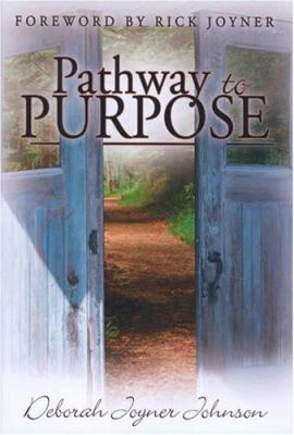 Pathway to Purpose 1929371535 Book Cover