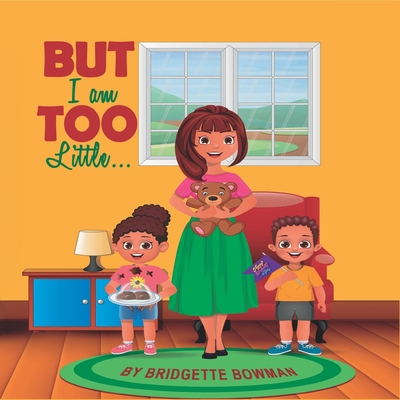 But I Am Too Little... B0BKRQ5K5V Book Cover