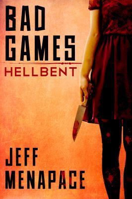 Bad Games: Hellbent 0988843323 Book Cover