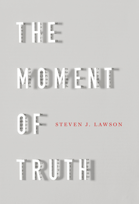 The Moment of Truth 1567698557 Book Cover