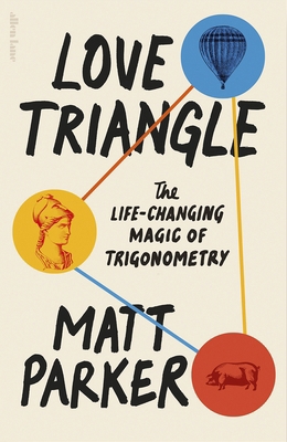 Love Triangle: The Life-changing Magic of Trigo... 0241505690 Book Cover