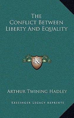 The Conflict Between Liberty and Equality 1163409847 Book Cover