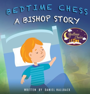 Bedtime Chess A Bishop Story 195536429X Book Cover