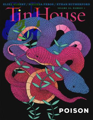 Tin House 77: Poison 1942855214 Book Cover