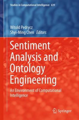 Sentiment Analysis and Ontology Engineering: An... 3319303171 Book Cover