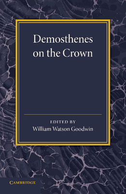 Demosthenes on the Crown 1107651611 Book Cover