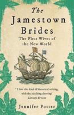 The Jamestown Brides: The Bartered Wives of the...            Book Cover