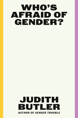 Who's Afraid of Gender? 1039007333 Book Cover