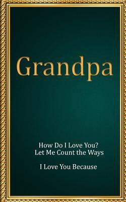 Grandpa: How Do I Love You? Let Me Count the Wa... 1794501274 Book Cover