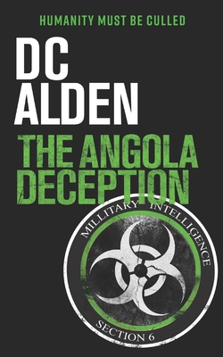 The Angola Deception: A Conspiracy Thriller 1731033338 Book Cover