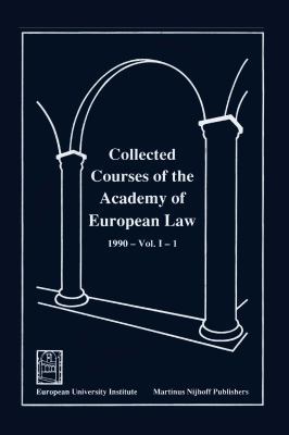 Collected Courses of the Academy of European Law 0792316037 Book Cover