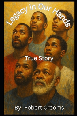 "Legacy In Our Hands": "Unmasking Racism, Recla... B0FZW86NNZ Book Cover