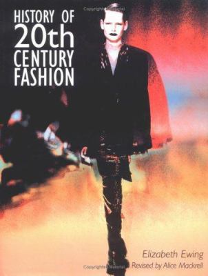 A History of 20th Century Fashion 0713486929 Book Cover