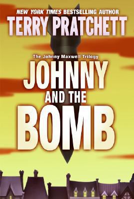 Johnny and the Bomb (The Johnny Maxwell Trilogy) 0060541938 Book Cover