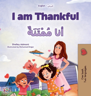 I am Thankful (English Arabic Bilingual Childre... [Arabic] [Large Print] 1525976966 Book Cover