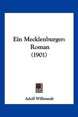 Ein Mecklenburger: Roman (1901) [German] 1161144927 Book Cover