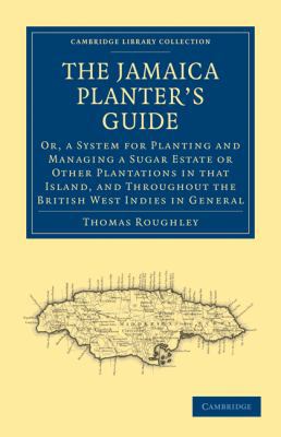 The Jamaica Planter's Guide 1108024300 Book Cover