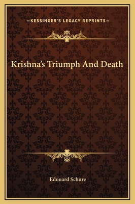 Krishna's Triumph And Death 1169175481 Book Cover