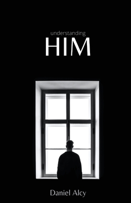 Understanding Him            Book Cover