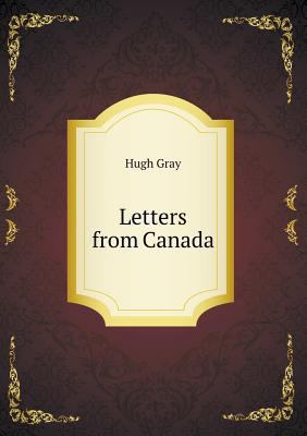 Letters from Canada 5518561377 Book Cover