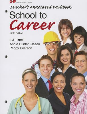 School to Career: Teacher's Annotated Workbook 1605255319 Book Cover