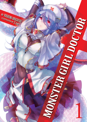 Monster Girl Doctor (Light Novel) Vol. 1 1626926549 Book Cover