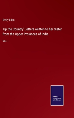 'Up the Country' Letters written to her Sister ... 3752557656 Book Cover