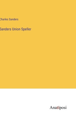 Sanders Union Speller 3382148358 Book Cover