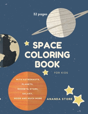 Space Coloring Book: Space Coloring Book for Ki... 1008945463 Book Cover