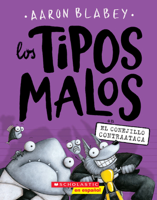 Los Tipos Malos En El Conejillo Contraataca (th... [Spanish] 1338300105 Book Cover