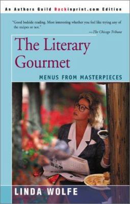 The Literary Gourmet: Menus from Masterpieces 0595089283 Book Cover