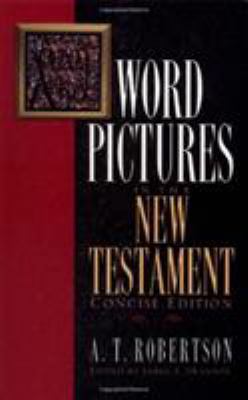 Word Pictures in the New Testament (6 Volume Set) 0805490558 Book Cover