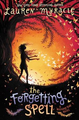 The Forgetting Spell 0062342096 Book Cover
